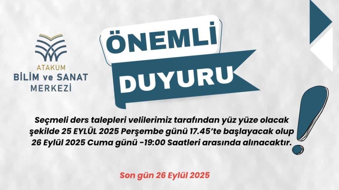 ATAKUM BİLİM VE SANAT MERKEZİ 2025-2026 EĞİTİM ÖĞRETİM YILI SEÇMELİ DERS/ATÖLYE BAŞVURU İŞLEMLERİ